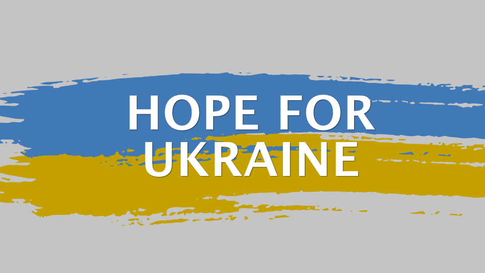 Hope for Ukraine Global Empowerment Mission